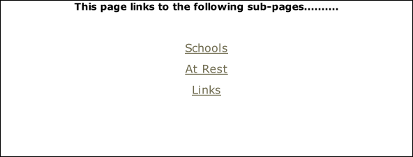 This page links to the following sub-pages..........  Schools At Rest Links